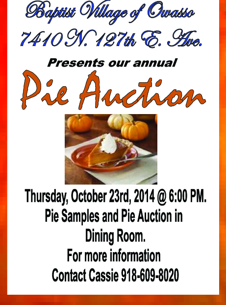 baptist village of owasso presents their annual pie auction pie auction